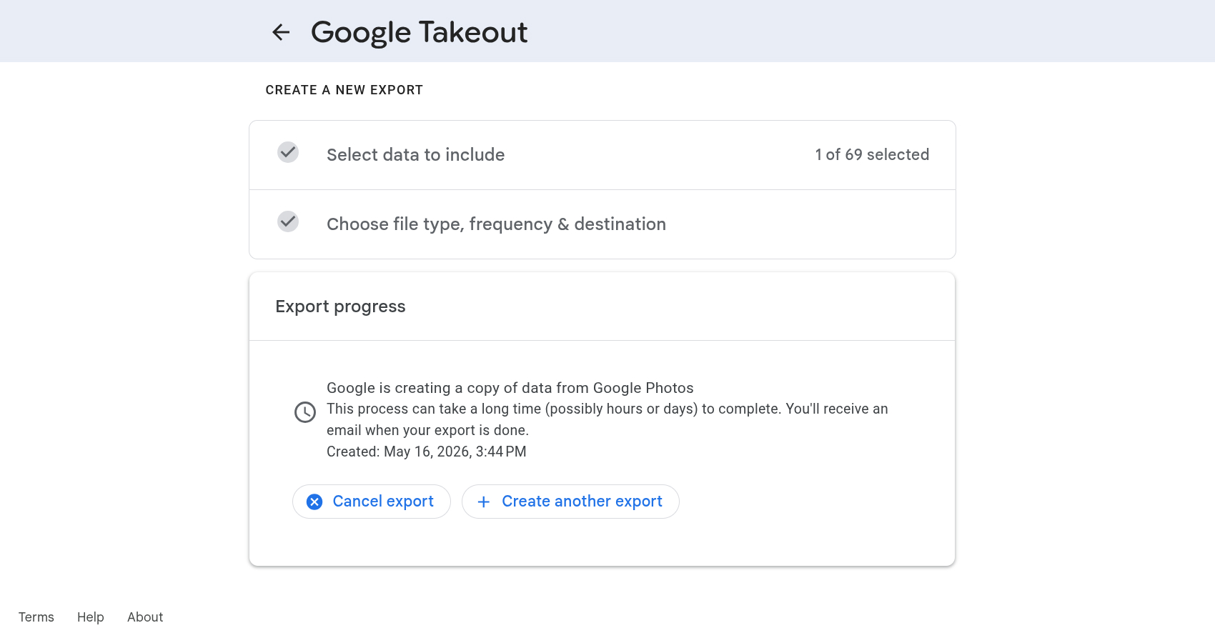 Google Takeout export created message explaining that the export can take hours or days